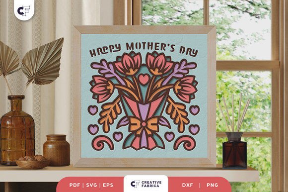 Happy Motherβs Day Flower 3D Shadow Box: A Creative and Meaningful Gift