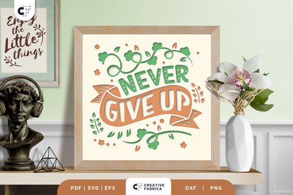 Never Give Up 3D Shadow Box Paper Cut: A Creative Way to Stay Motivated